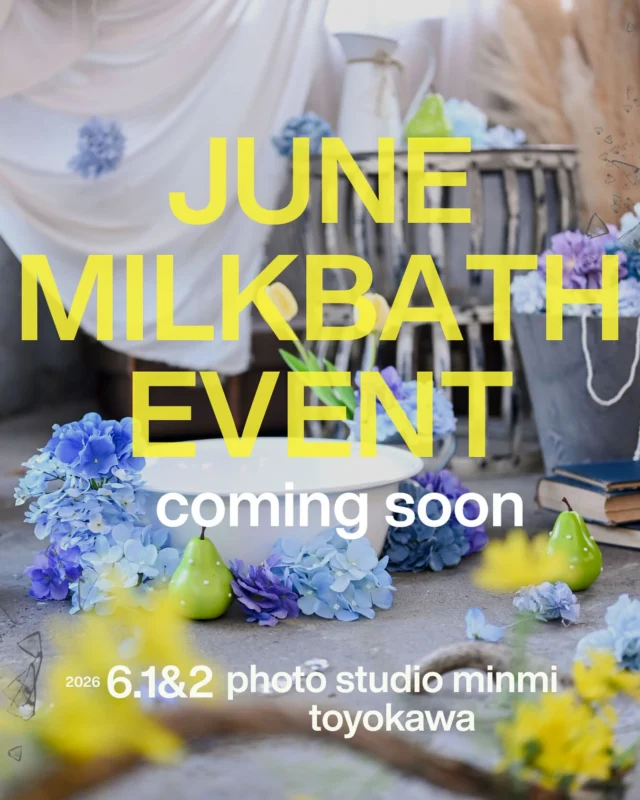 💠JUNE MILK BATH EVENT💠
coming soon…🫧

ふんわりミルクに包まれた
6月だけの特別な紫陽花ブース☔️💙

まるで絵本の中みたいな
やさしくて少しレトロな世界で、
今しかない“かわいい”を残しませんか？📸

紫陽花に囲まれたミルクバスで
とっておきの思い出を𓂃𓈒𓏸

詳細は近日公開です🕯️
お楽しみに…！

#ミルクバス撮影 #紫陽花フォト #バースデーフォト #ベビーフォト #キッズフォト #豊川フォトスタジオ #愛知ママ #フォトスタジオminmi #紫陽花ミルクバス #期間限定イベント
